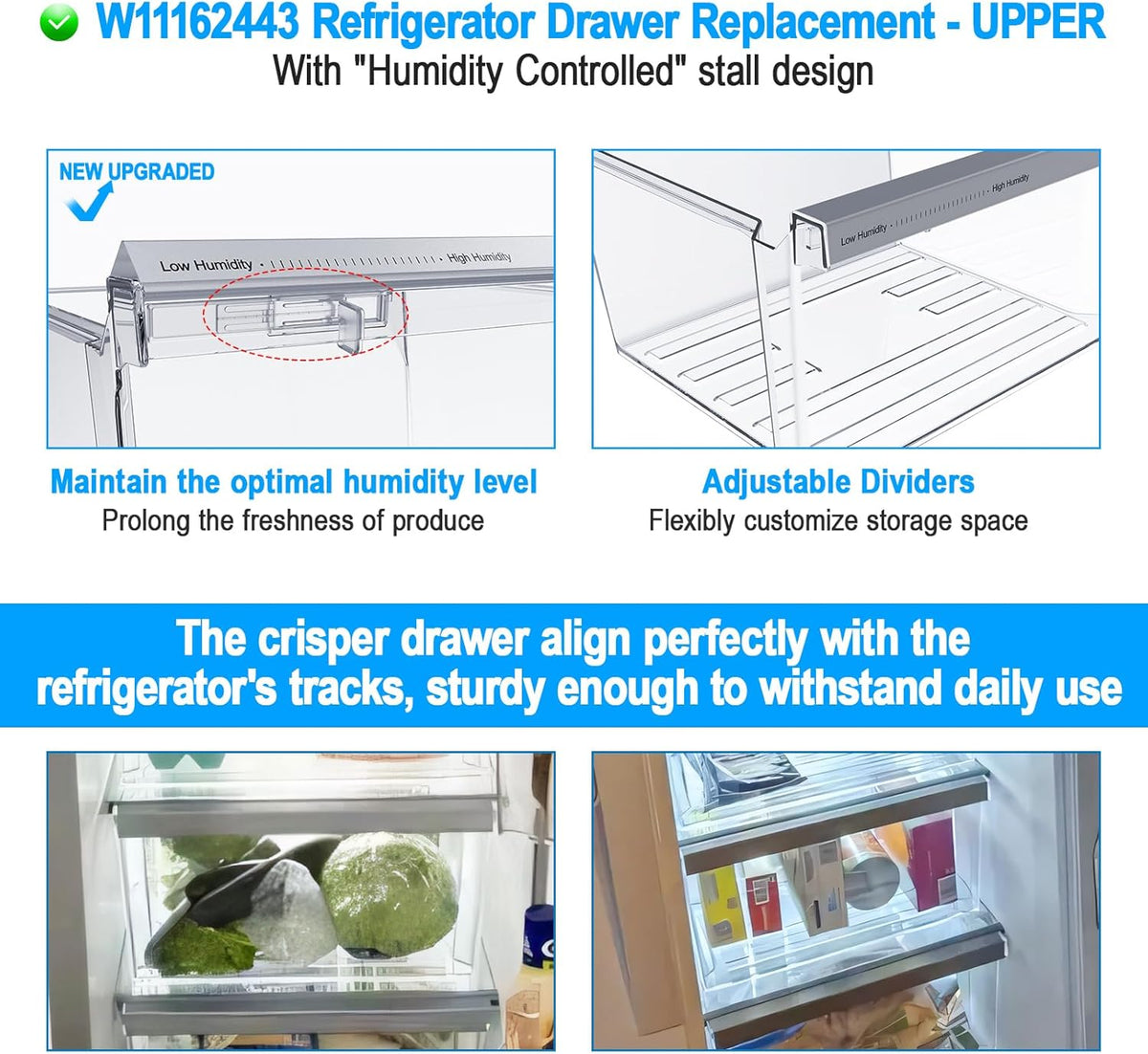 UPGRADED W11162443 Refrigerator Crisper Drawer Compatible with Whirlpool Crisper Drawer W10899435 Whirlpool Fridge Drawer W11046494 Maytag Refrigerator Drawer WRS325SDHZ WRS315SDHZ WRS315SDHM Drawer