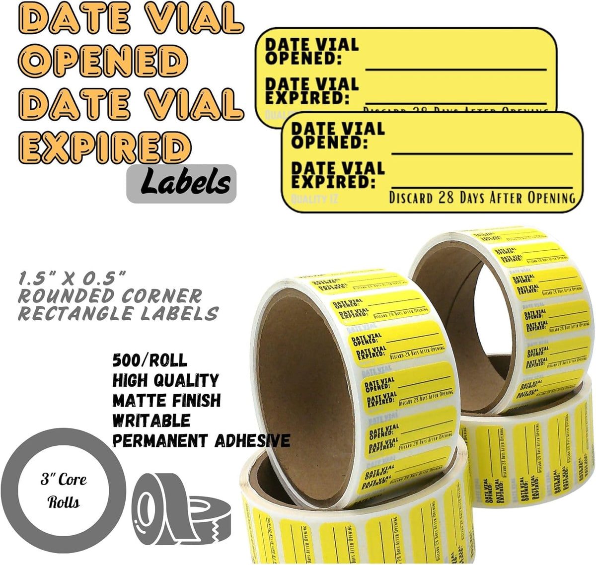Date Vial Opened Date Vial Expired Labels, Yellow 1.5" x 0.5", by Quality IZ (500/roll, 1 Roll)