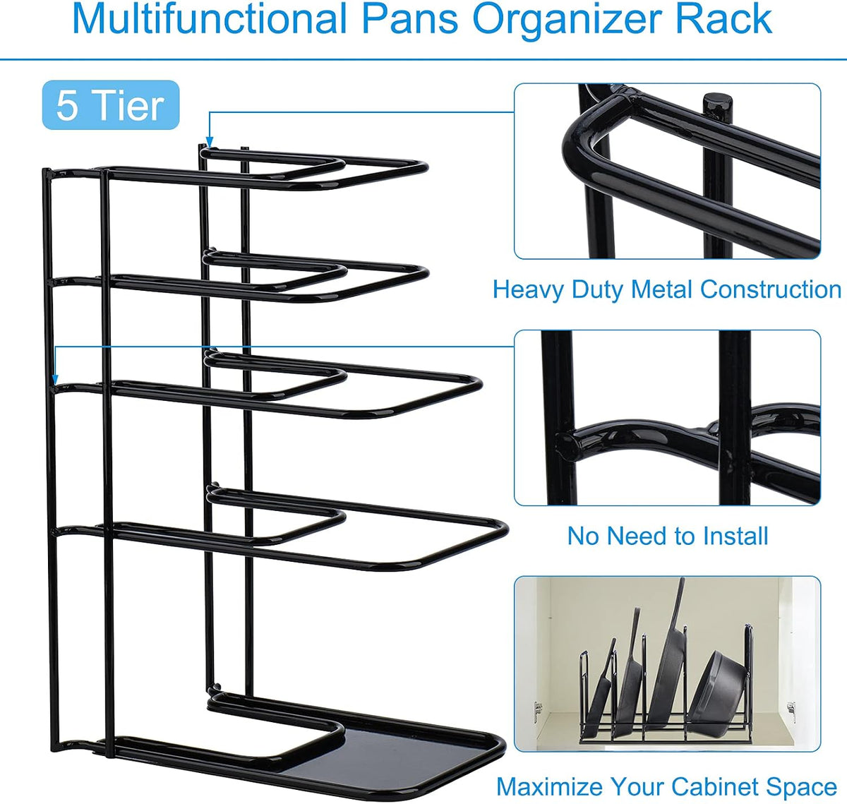 Heavy Duty Pan Organizer, 5 Tier Pot and Pan Organizer Rack for Cast Iron Skillets, Griddles and Pots - Sturdy Steel Construction- No Assembly Required - Black